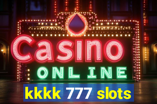 kkkk 777 slots